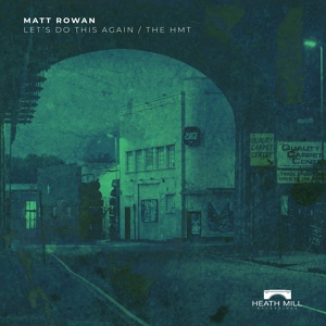 Обложка для Matt Rowan - Let's Do This Again (Original Mix)