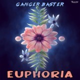 Обложка для Ganger Baster - Euphoria
