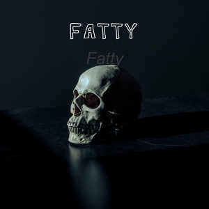 Обложка для Fatty - Fatty