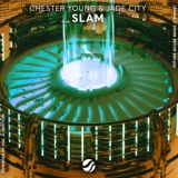 Обложка для Chester Young, Jade City - Slam