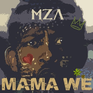 Обложка для MZA - Mama We