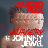 Обложка для Maceo Plex, Johnny Jewel, Glüme - Surgery