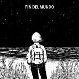 Обложка для Fin del Mundo - La Noche