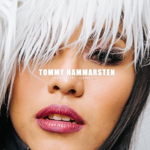 Обложка для Tommy Hammarsten - Apache Girl