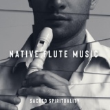 Обложка для Native American Flute, Sacred Spirituality, Native American Music Consort - Deep Frequencies