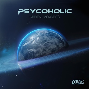 Обложка для Psycoholic - Orbital Memories