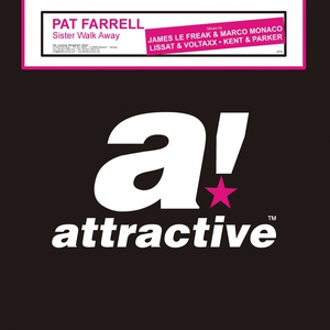 Обложка для Pat Farrell - Sister Walk Away (Vocal Mix)
