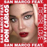 Обложка для SAN MARCO feat. Don Carlos - Digital Love