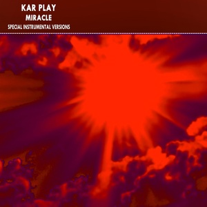 Обложка для Kar Play - Miracle