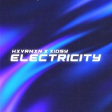 Обложка для HXVRMXN feat. XIOSY - Electricity