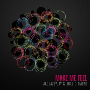 Обложка для Will Diamond, Jadjazzyjay - Make Me Feel