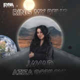 Обложка для JAVAD, Aziza Qobilova - Ring My Bells