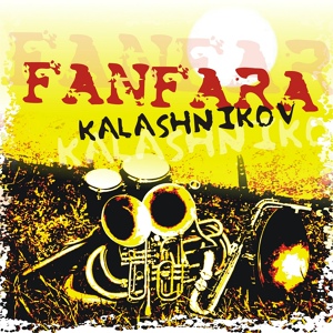 Обложка для Fanfara Kalashnikov - Joc dobrogean