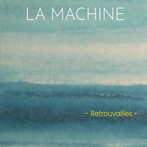 Обложка для La Machine - La Bienheureuse