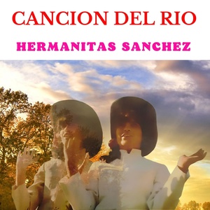 Обложка для Hermanitas Sánchez - Llanerias