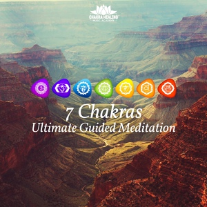 Обложка для Chakra Healing Music Academy - Heal Yourself