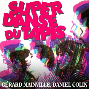 Обложка для Gérard Mainville, Daniel Colin - Auprès de ma blonde