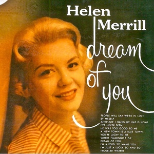 Обложка для Helen Merrill feat. Gil Evans - Dream of You