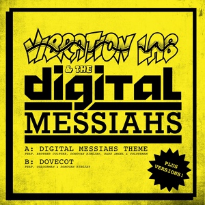 Обложка для The Digital Messiahs, Vibration Lab feat. Donovan Kingjay, Colourman - Dovecot