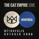 Обложка для The Cat Empire - Days Like These (Live at Métropolis)