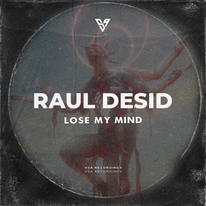 Обложка для Raul Desid - Lose My Mind