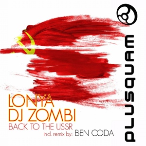 Обложка для Lonya, DJ Zombi - Back to the USSR