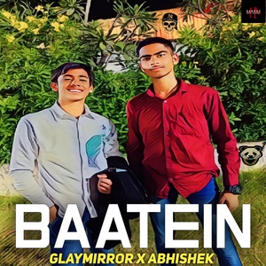 Обложка для GlayMirror feat. Abhishek - Baatein