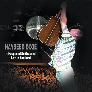 Обложка для Hayseed Dixie - Eternal Flame