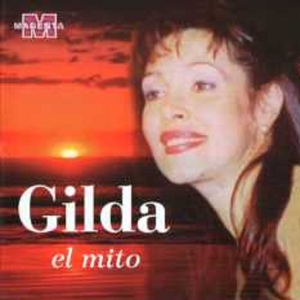 Обложка для Gilda - Se Lo Que Fui para Ti