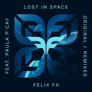 Обложка для Felix FX feat. Paula P'Cay - Lost In Space