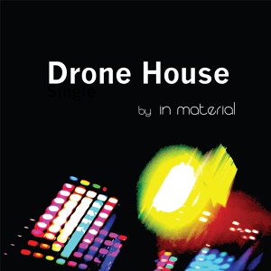 Обложка для In Material - Drone House 1