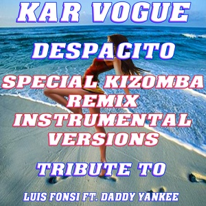 Обложка для Kar Vogue - Despacito (Special Extended Kizomba Instrumental Without Drum Remix)