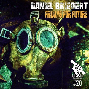 Обложка для Daniel Briegert - Fridays for Future