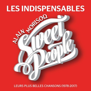 Обложка для Alain Morisod & Sweet People - Il faut croire aux anges