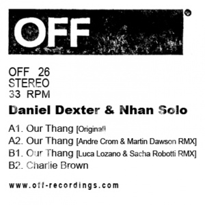 Обложка для Daniel Dexter and Nhan Solo - Our Thang (Luca Lozano and Sacha Robotti Remix)