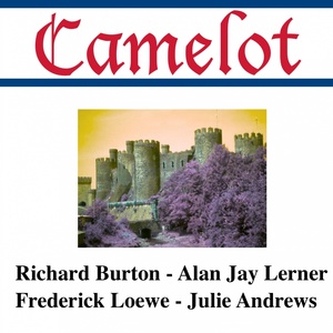 Обложка для Richard Burton, Alan Jay Lerner, Frederick Loewe, Julie Andrews - Follow Me