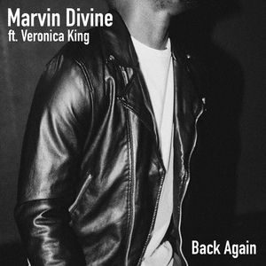 Обложка для Marvin Divine feat. Veronica King - Back Again