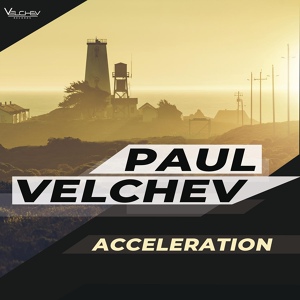 Обложка для Paul Velchev - Acceleration