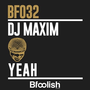 Обложка для DJ Maxim - Yeah