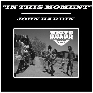 Обложка для John Hardin - In This Moment