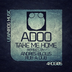 Обложка для Adoo - Take Me Home