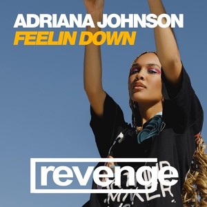 Обложка для Adriana Johnson - Feelin Down