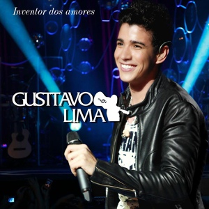 Обложка для Gusttavo Lima - Inventor dos Amores