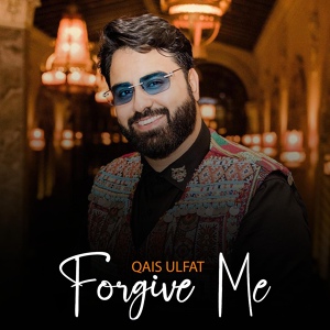Обложка для Qais Ulfat - Forgive me