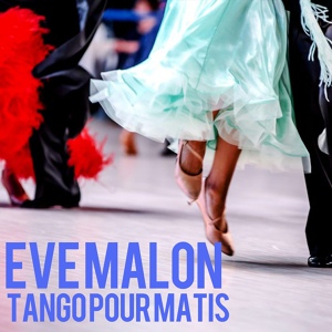 Обложка для Eve Malon - La Vie Et Toi