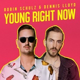 Обложка для Robin Schulz, Dennis Lloyd - Young Right Now