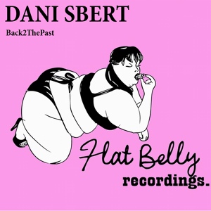 Обложка для Dani Sbert - Back2ThePast