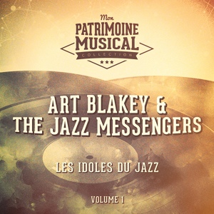 Обложка для The Jazz Messengers, Art Blakey, Art Blakey & The Jazz Messengers - Moanin'