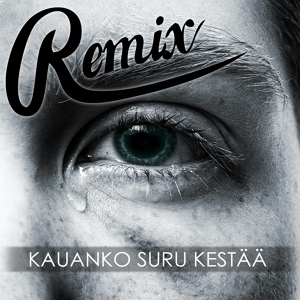 Обложка для Remix - Kauanko Suru Kestää