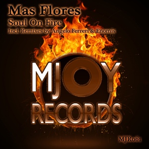 Обложка для Mas Flores - Soul On Fire
